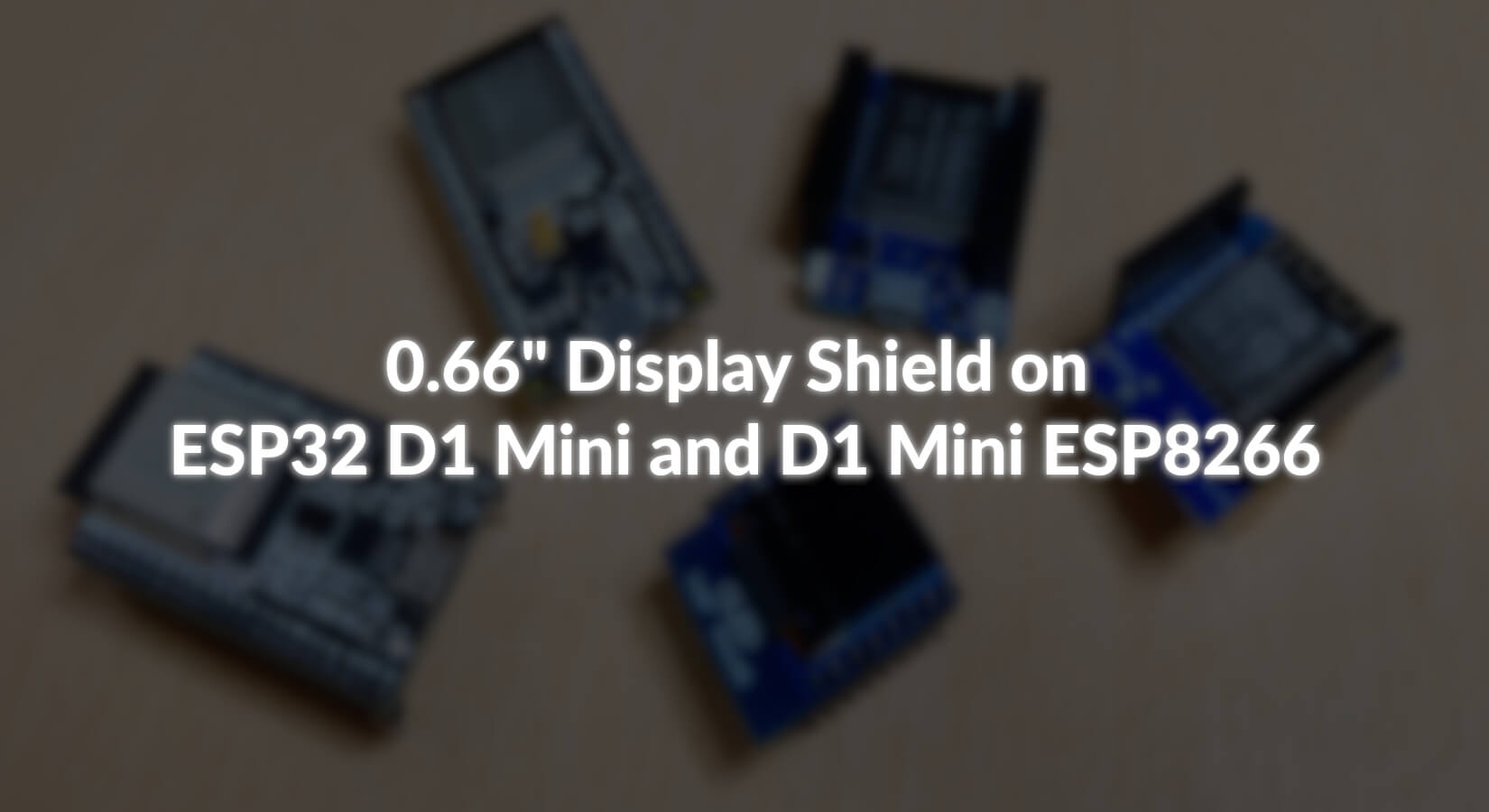 Ecran d'affichage 0,66 sur ESP32 D1 Mini et D1 Mini ESP8266