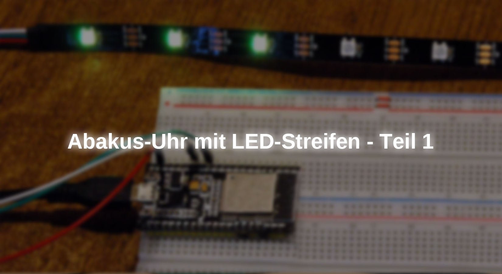 Abakus-Uhr mit LED-Streifen - Teil 1 - AZ-Delivery