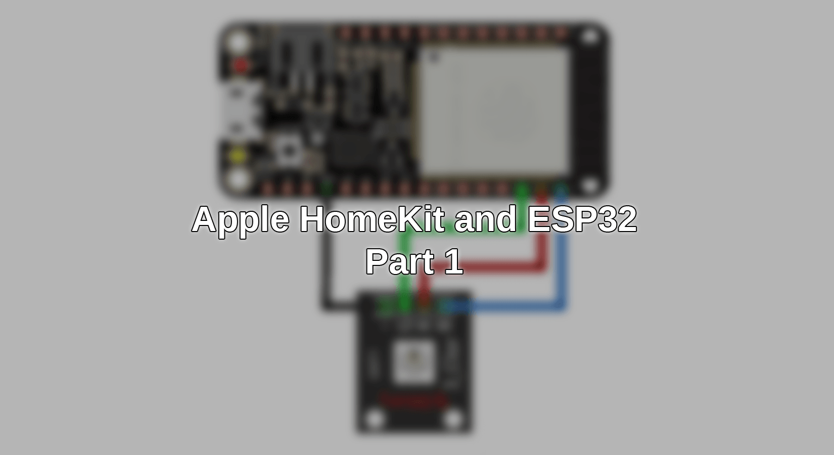 Apple HomeKit mit ESP32 Teil 1