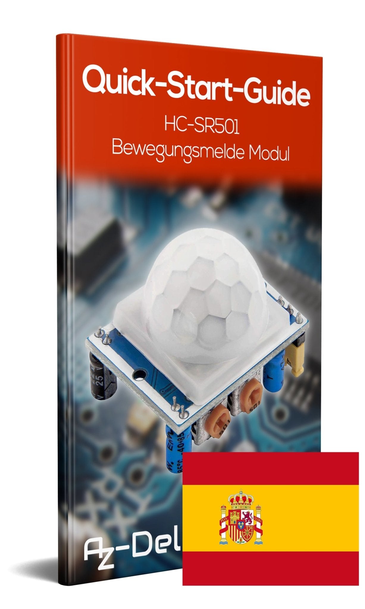 Bewegungssensor Bewegungsmelde Modul HC-SR501 PIR - AZ-Delivery