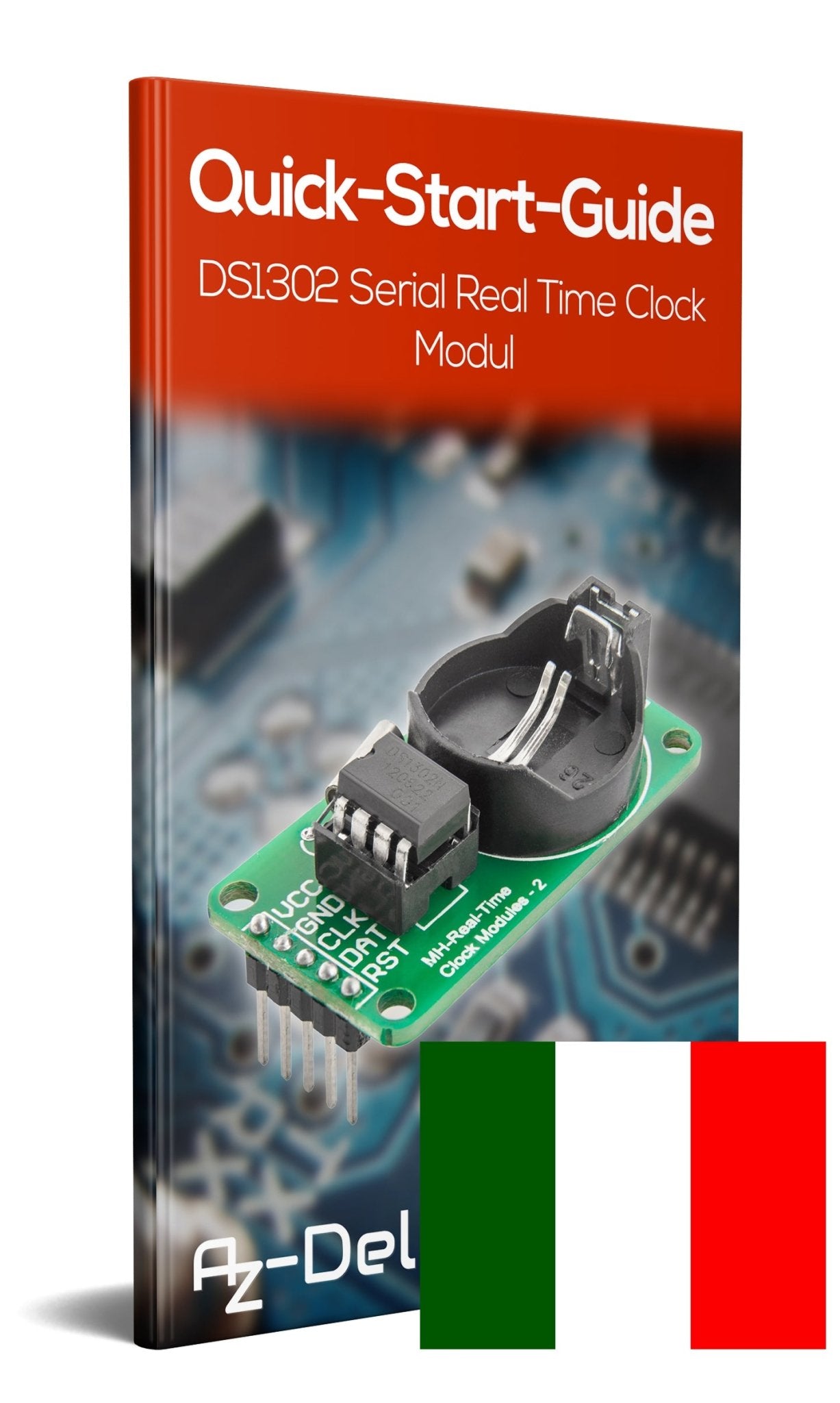 DS1302 Serial Real Time Clock RTC Echtzeituhr Clock Modul für Raspberry PI - AZ-Delivery