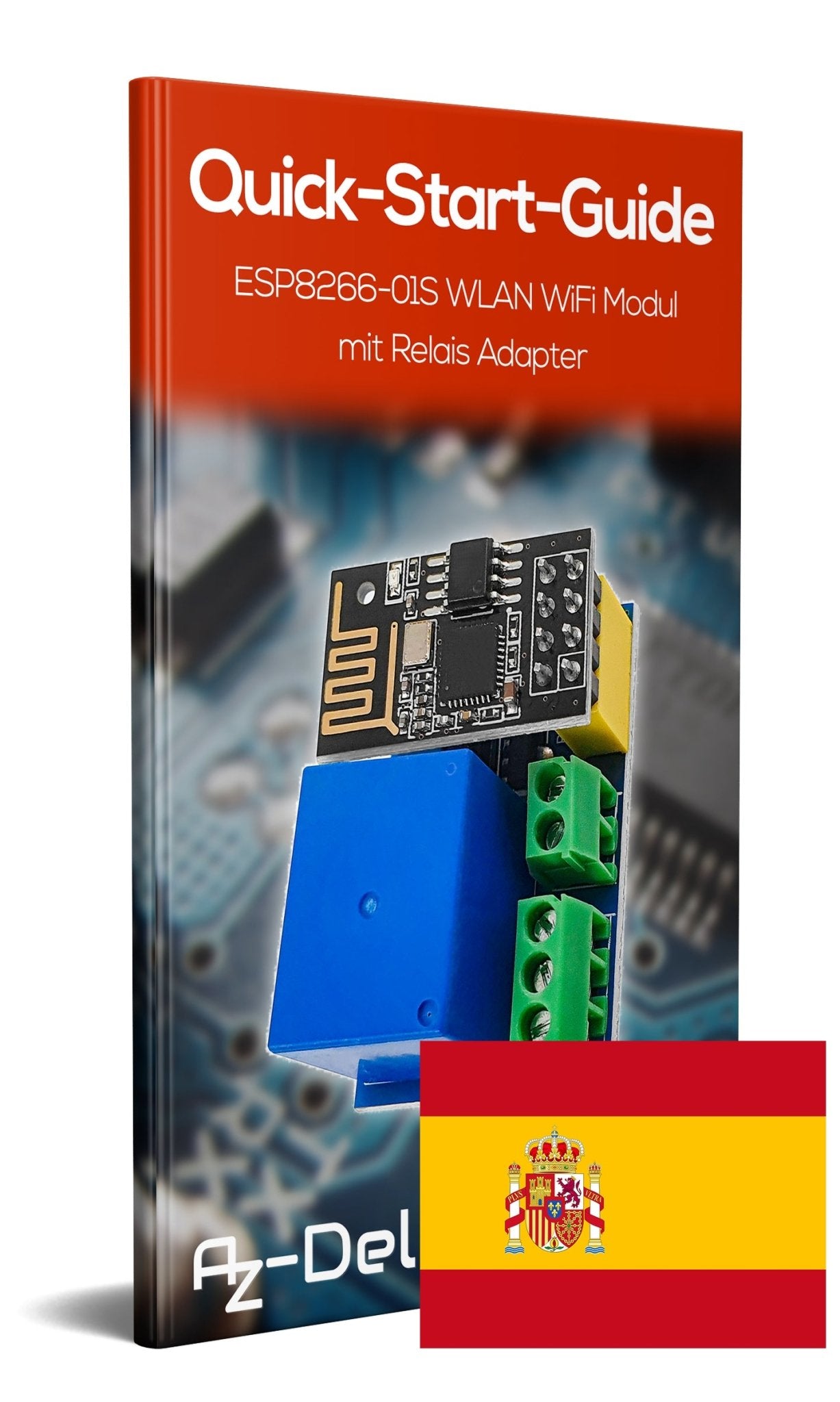 ESP8266-01S ESP-01S Wlan WiFi Modul 5V mit Relais Adapter - AZ-Delivery