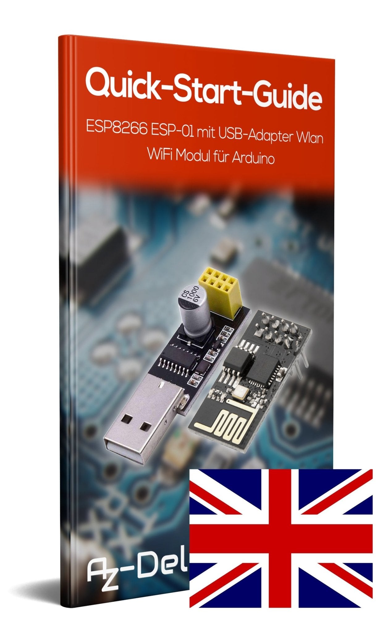 ESP8266 ESP-01 mit USB-Adapter Wlan WiFi Modul - AZ-Delivery