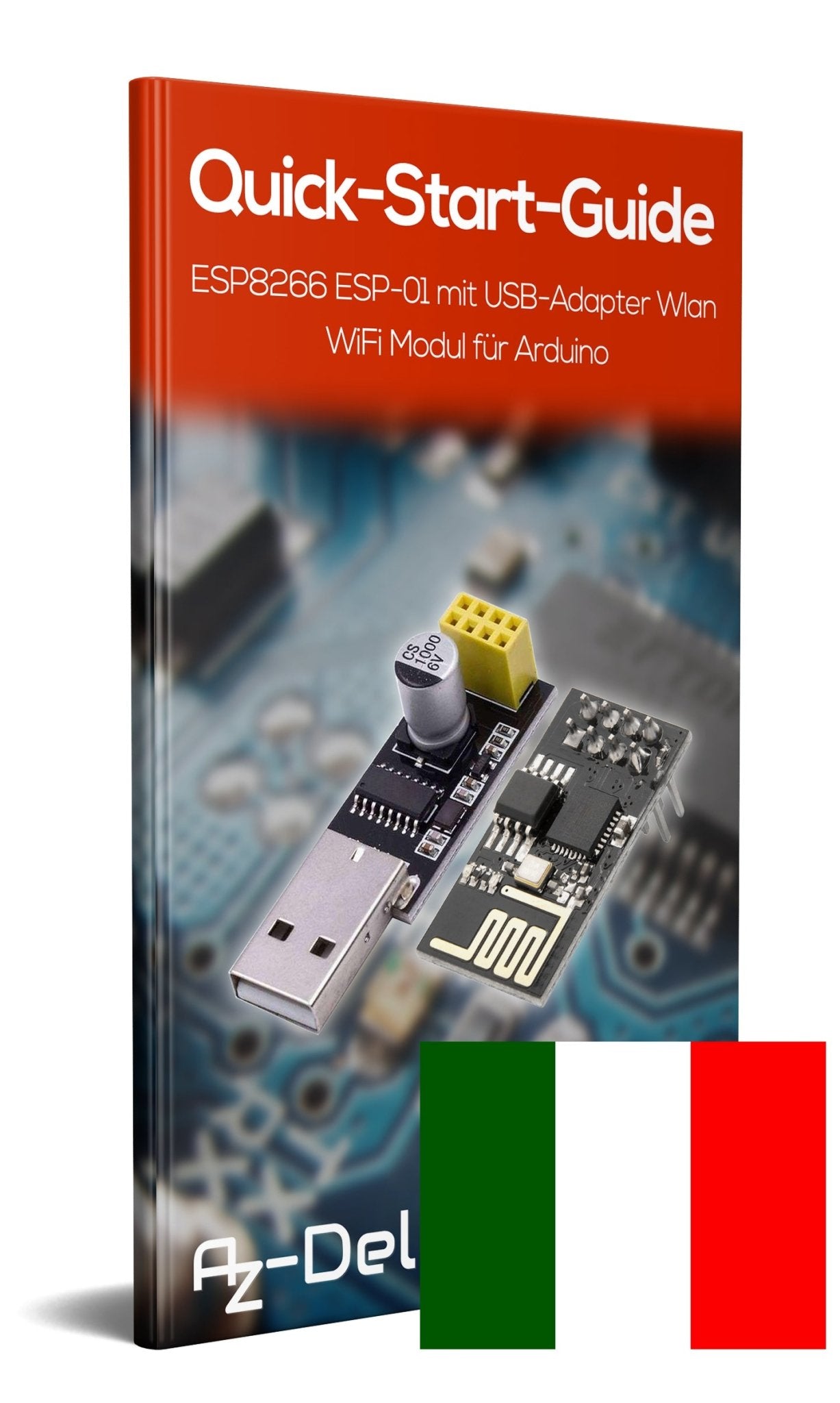 ESP8266 ESP-01 mit USB-Adapter Wlan WiFi Modul - AZ-Delivery
