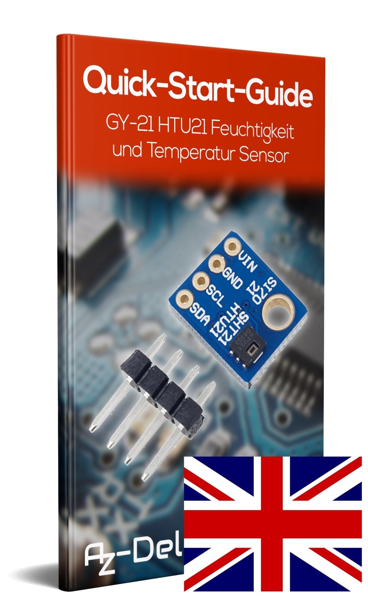 GY-21 HTU21 Feuchtigkeit und Temperatur Sensor - AZ-Delivery