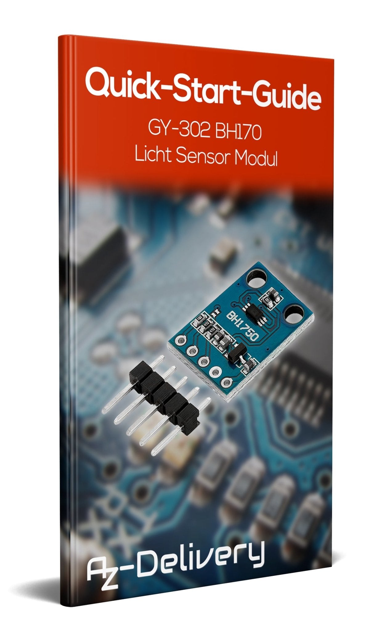 GY-302 BH1750 Licht Sensor Helligkeitsensor für Raspberry Pi - AZ-Delivery