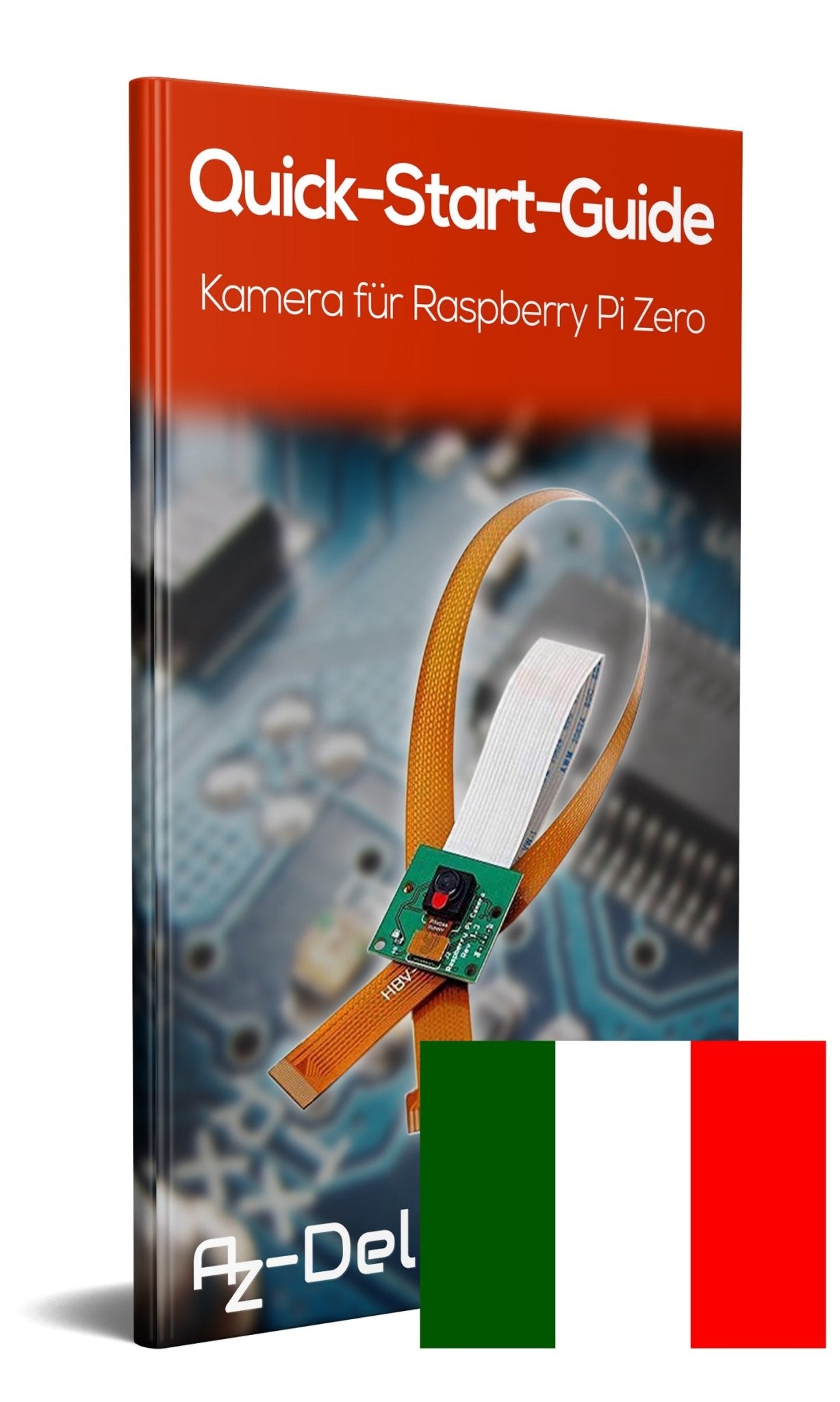 Kamera mit 15cm Flexkabel für Raspberry Pi und 30cm Flexkabel für Raspberry Pi Zero - AZ-Delivery