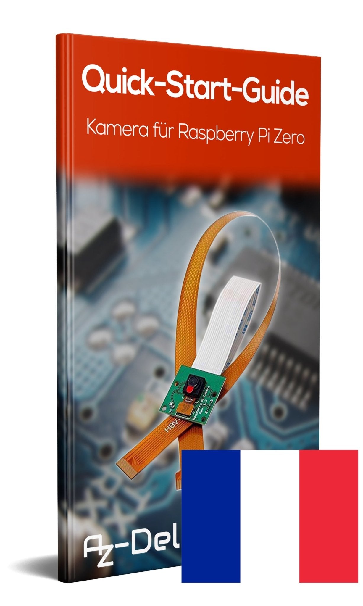 Kamera mit 15cm Flexkabel für Raspberry Pi und 30cm Flexkabel für Raspberry Pi Zero - AZ-Delivery