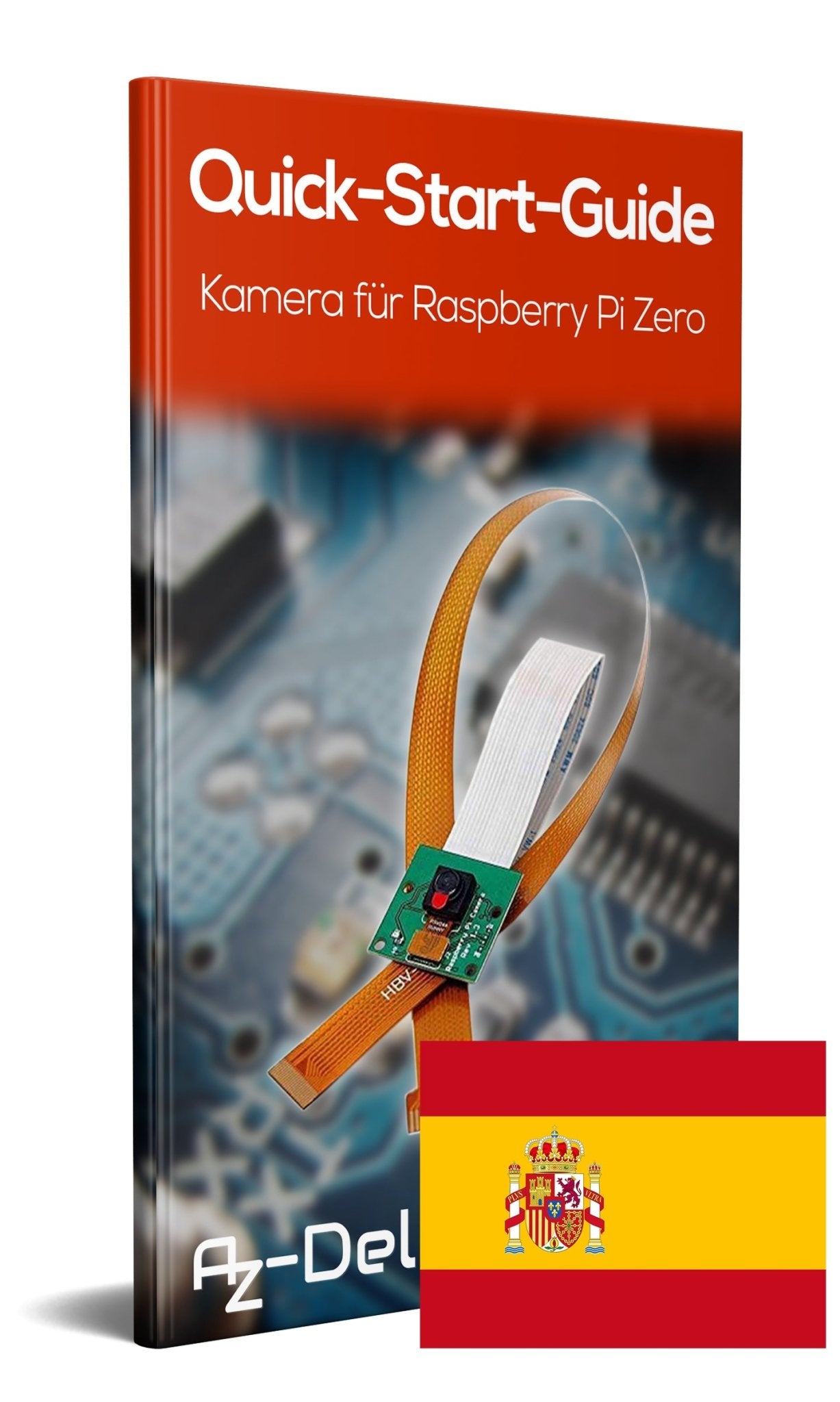 Kamera mit 15cm Flexkabel für Raspberry Pi und 30cm Flexkabel für Raspberry Pi Zero - AZ-Delivery