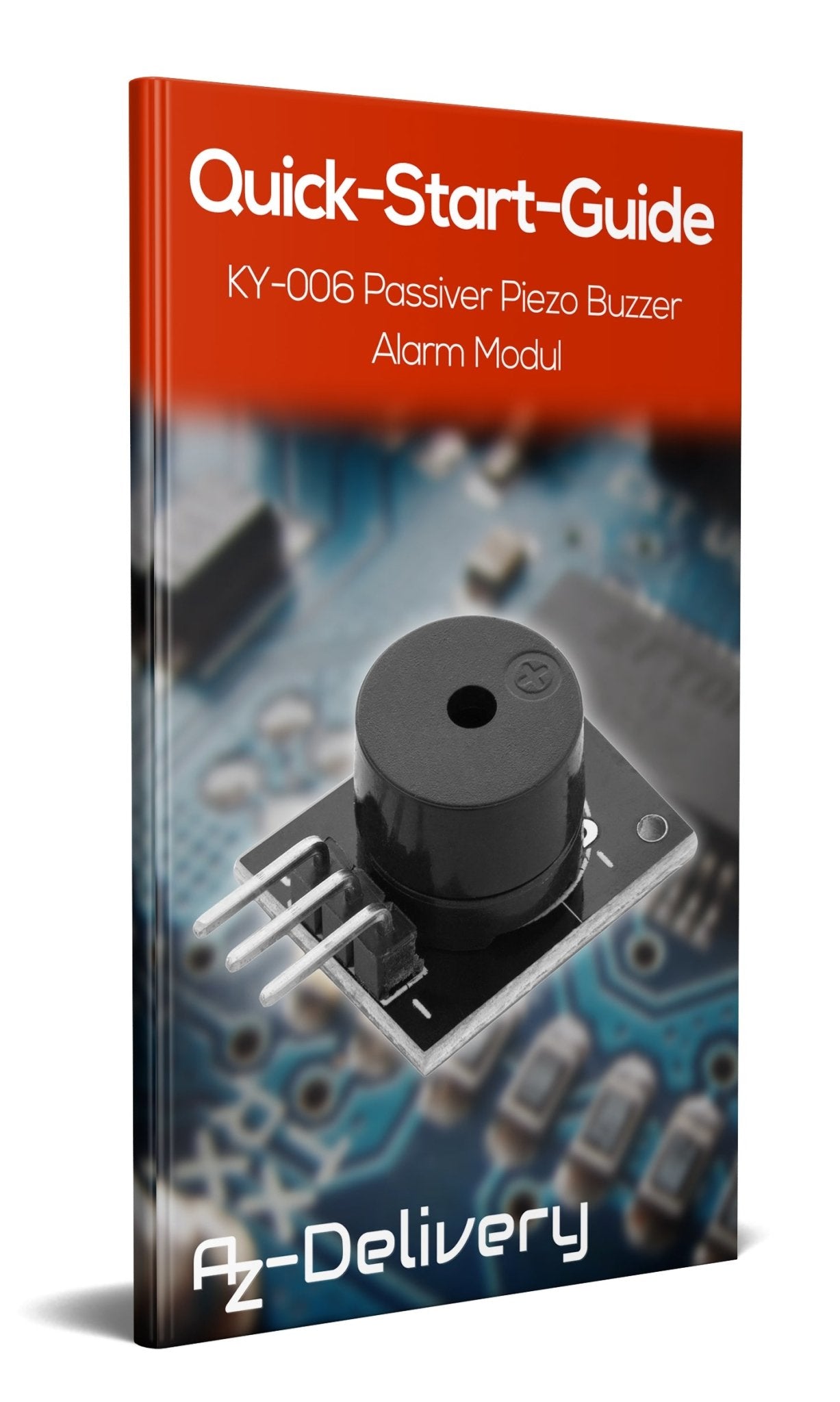 AZDelivery 3er Set KY-006 Piezo-Buzzer Passiv – 5V, PWM-gesteuert, Für Arduino & Raspberry Pi, Mit E-Book