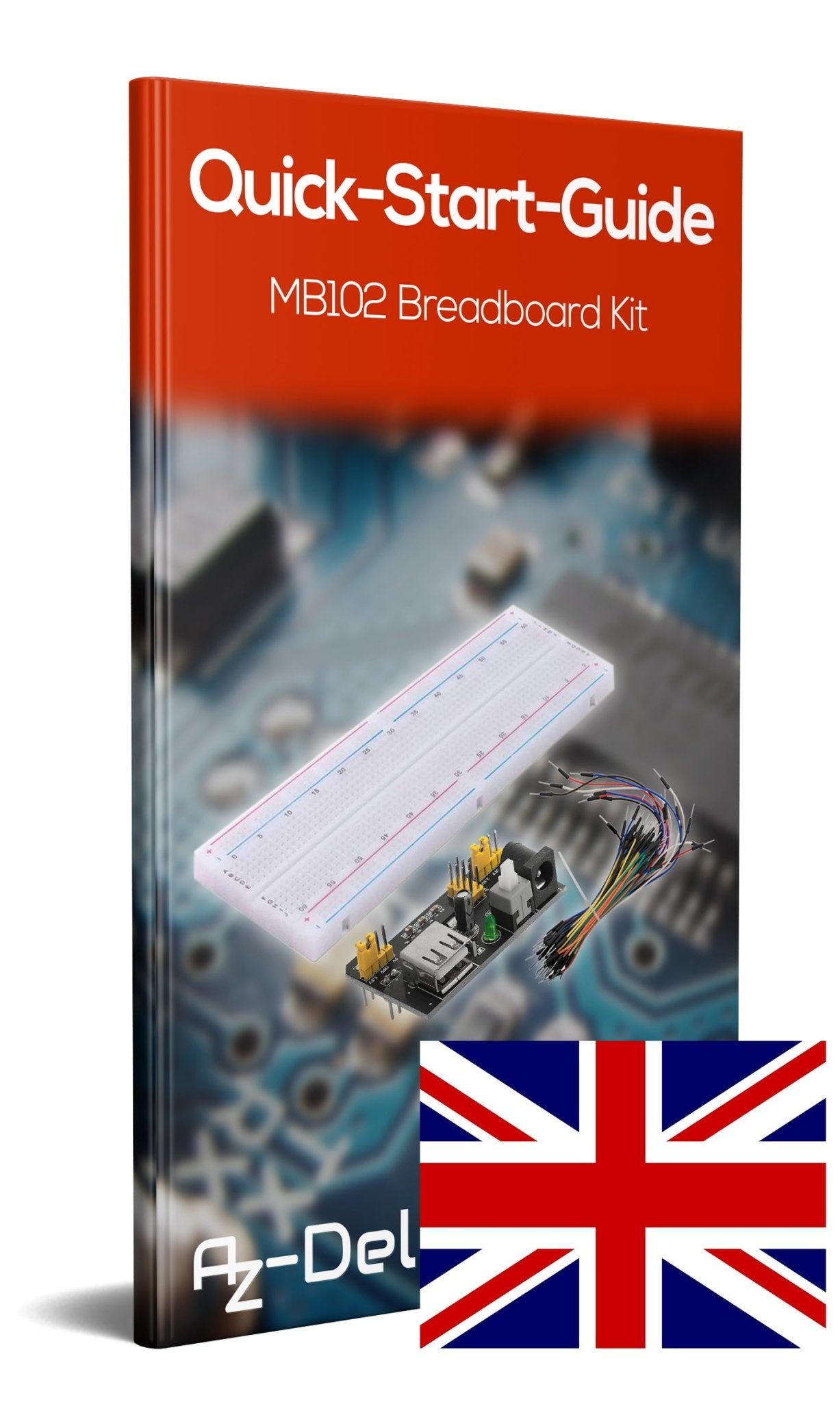 MB 102 Breadboard Kit - 830 Breadboard, Netzteil Adapter 3,3V 5V, 65Stk Steckbrücken - AZ-Delivery