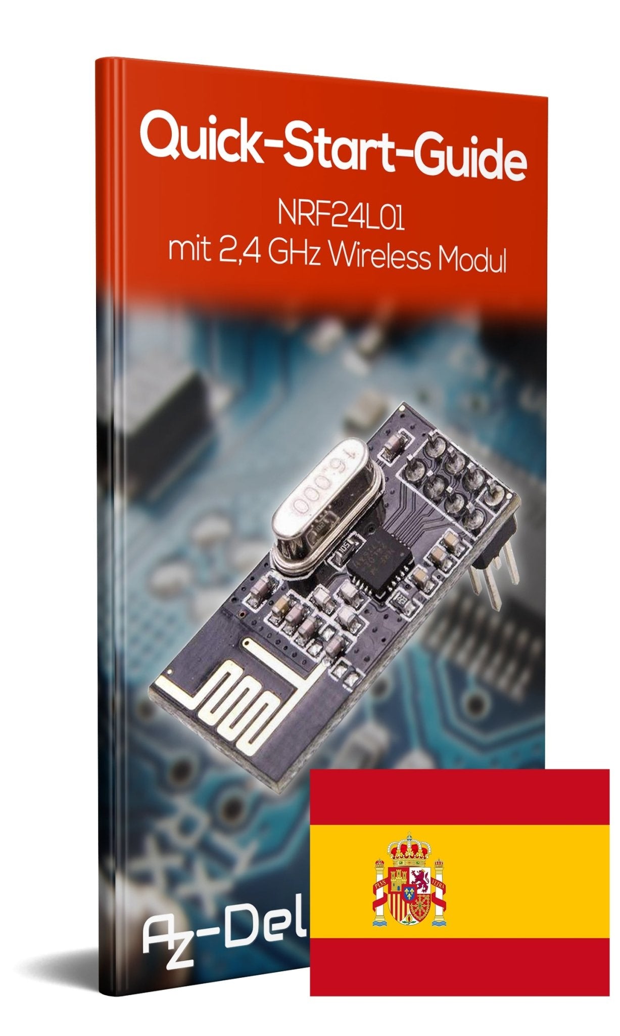 NRF24L01 mit 2,4 GHz Wireless Module für ESP8266, Raspberry Pi und Arduino - AZ-Delivery