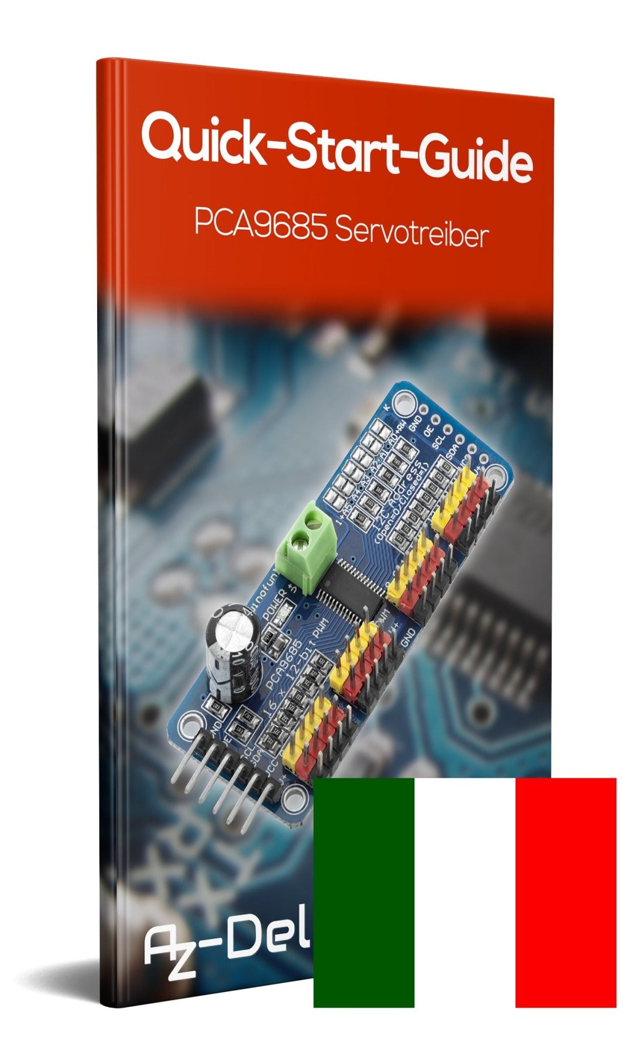 PCA9685 16 Kanal 12 Bit PWM Servotreiber für Raspberry Pi - AZ-Delivery