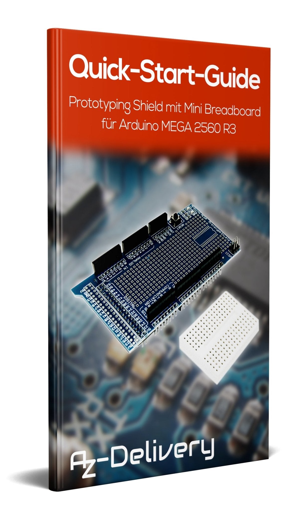 Prototyping Prototype Shield mit Mini Breadboard für MEGA 2560 R3 - AZ-Delivery