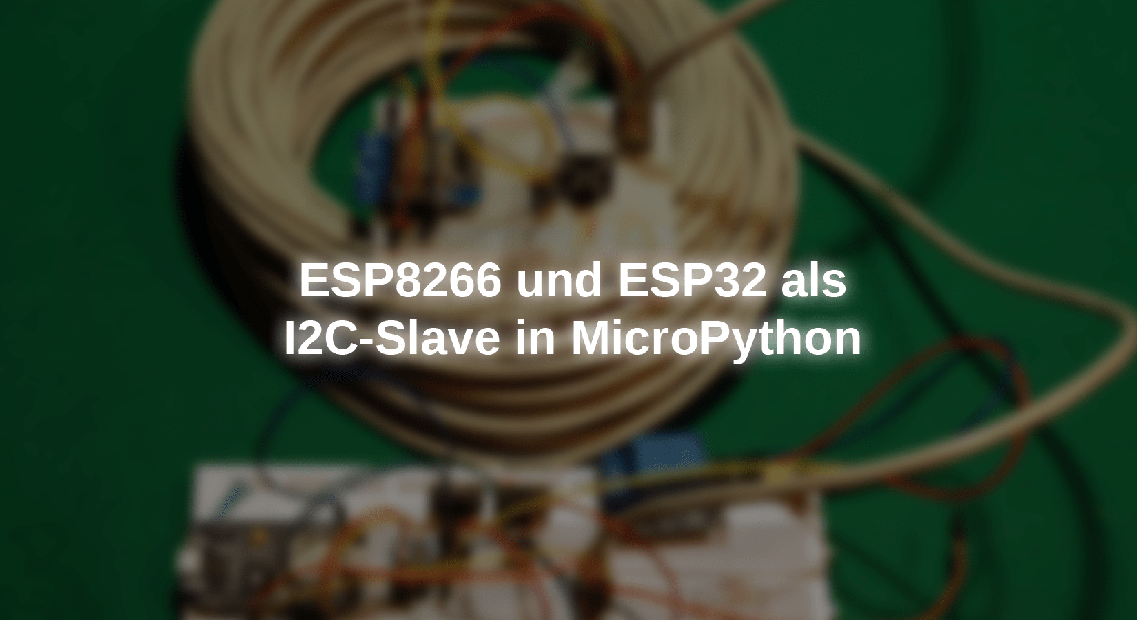 ESP8266 und ESP32 als I2C-Slave in MicroPython - AZ-Delivery