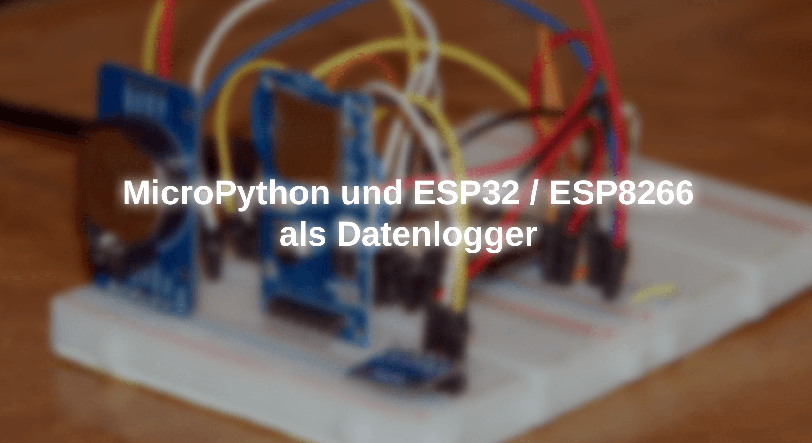 MicroPython und ESP32 / ESP8266 als Datenlogger - AZ-Delivery