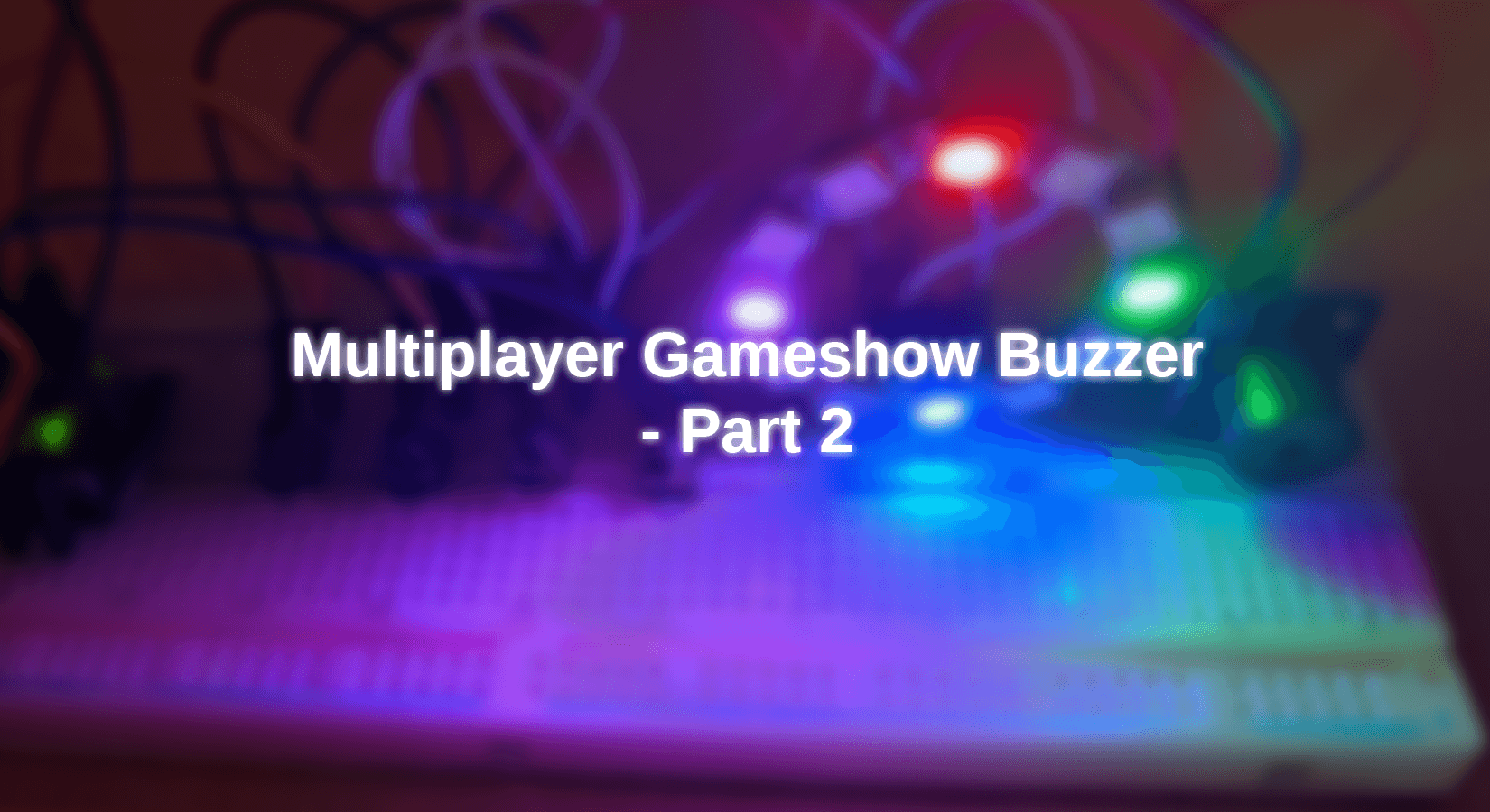 Multiplayer Gameshow Buzzer - Teil 2 - Spielererweiterung und Updates - AZ-Delivery