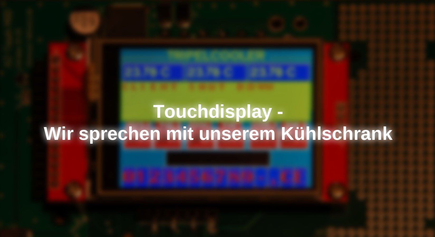 Peltierelemente und MicroPython - Teil 5: Touchdisplay - Wir sprechen mit unserem Kühlschrank - AZ-Delivery