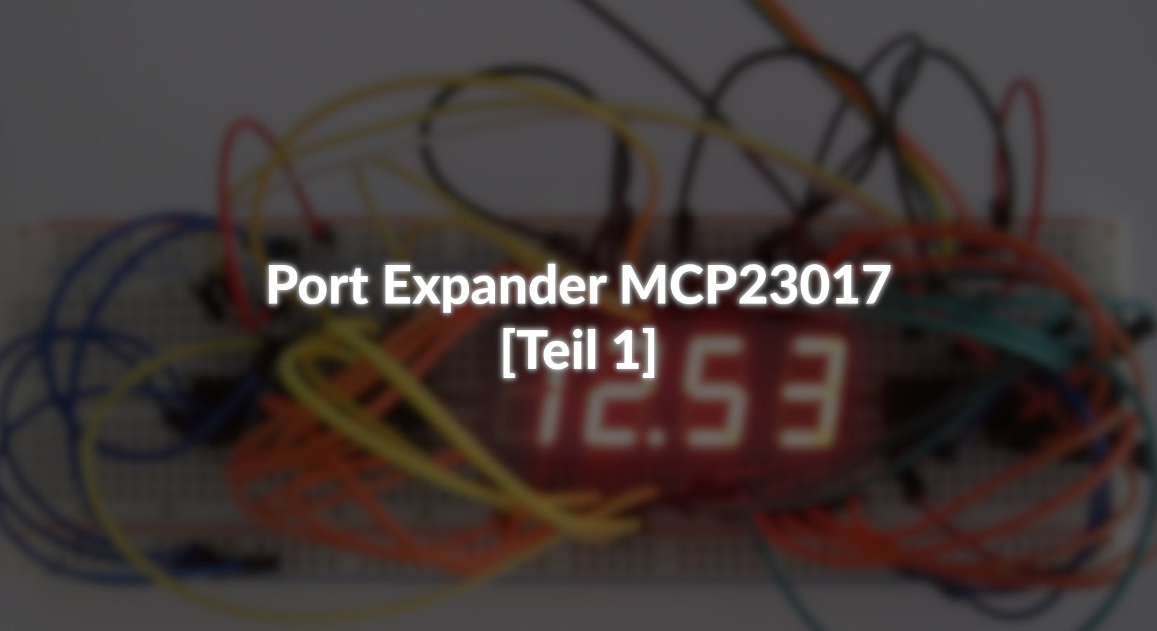 Port Expander MCP23017 - [Teil 1] - AZ-Delivery