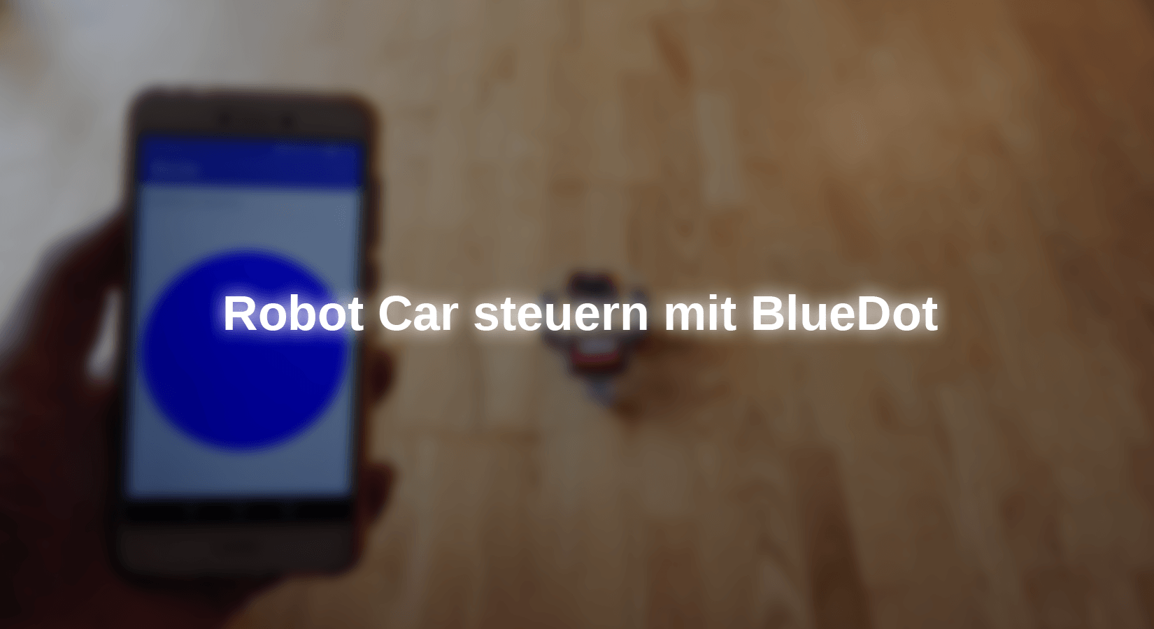 Robot Car steuern mit BlueDot - AZ-Delivery