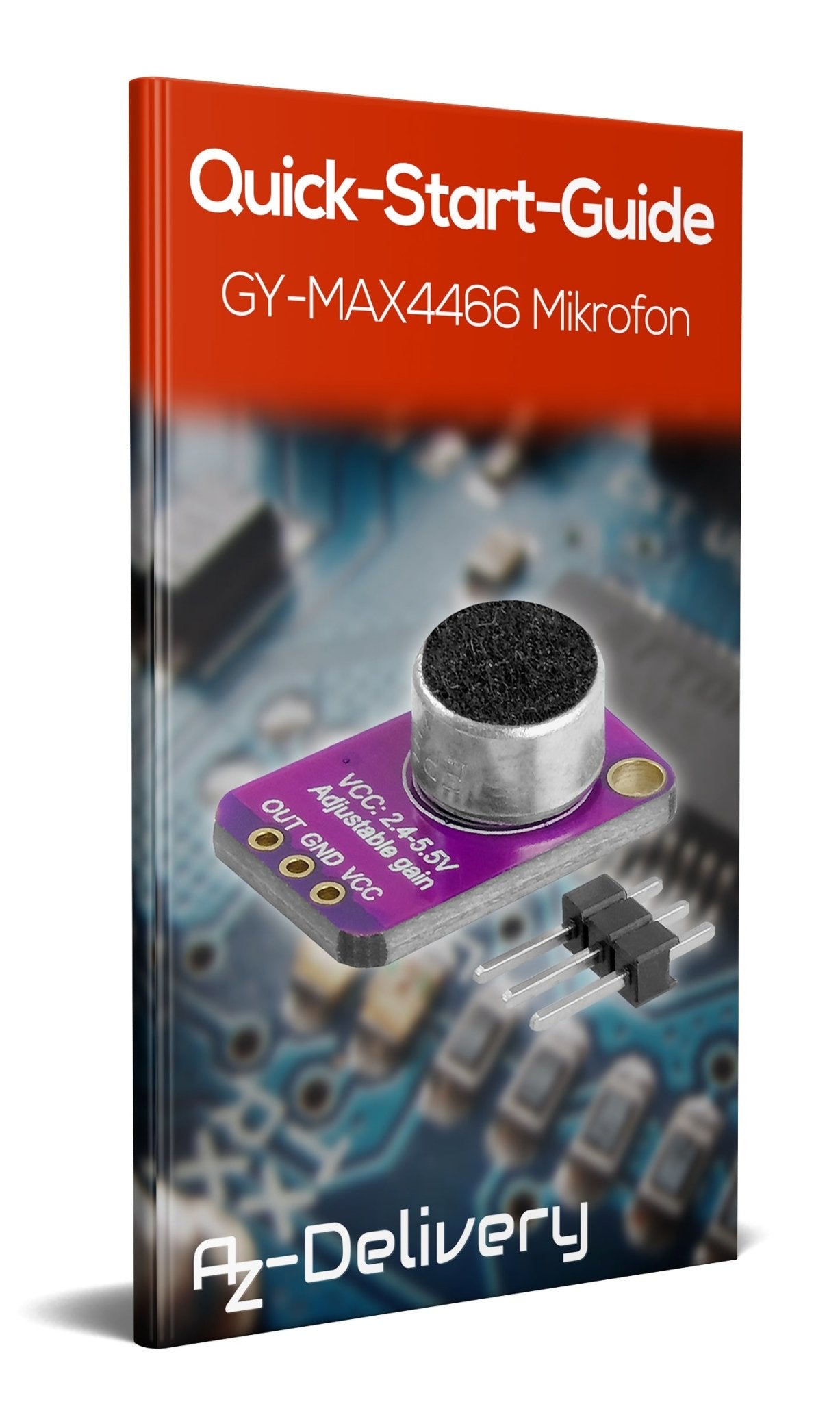 GY-MAX4466 Elektret Mikrofon, Verstärker Breakout Sensor - kompatibel mit Raspberry Pi - AZ-Delivery