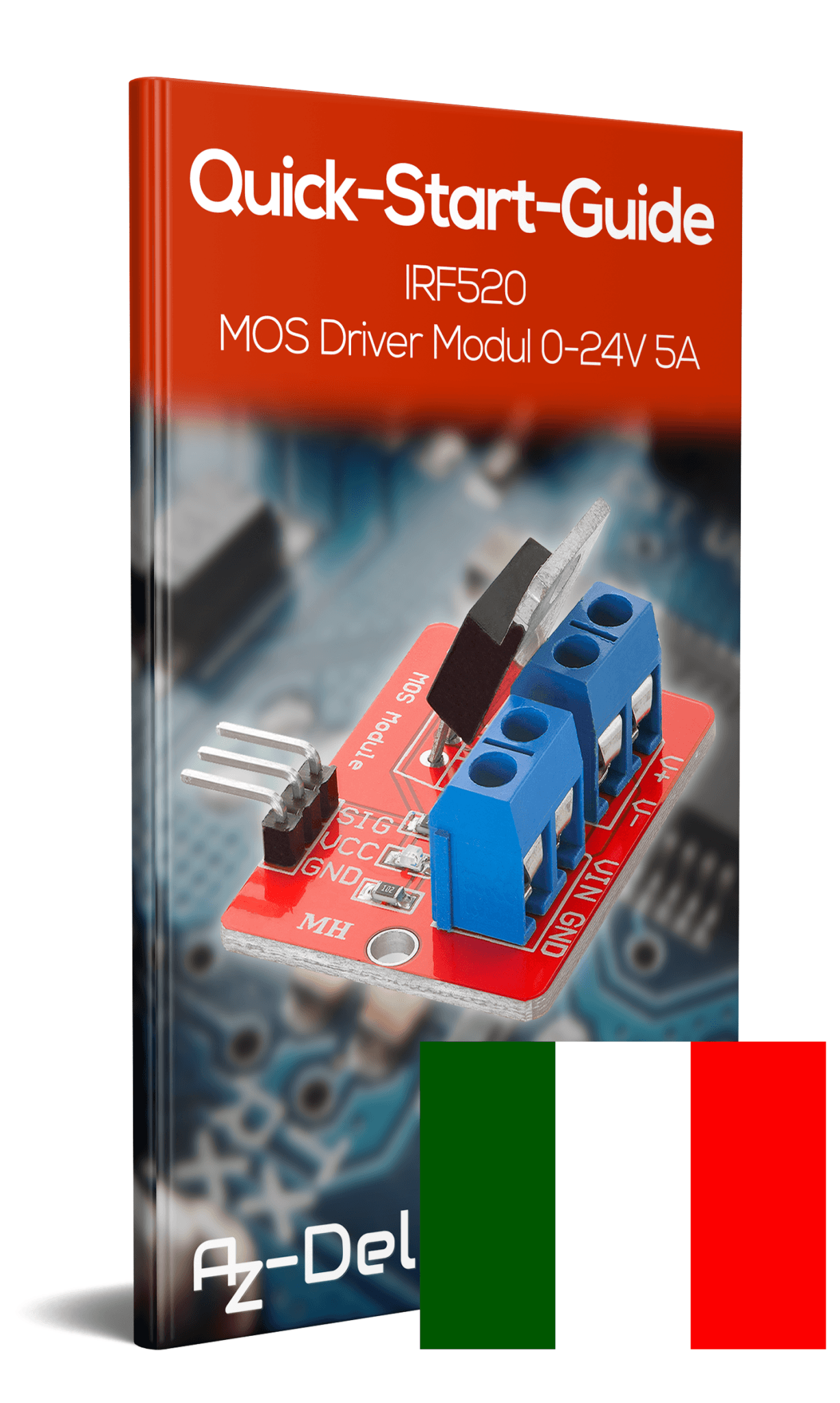IRF520 MOS Driver Modul 0-24V 5A - AZ-Delivery