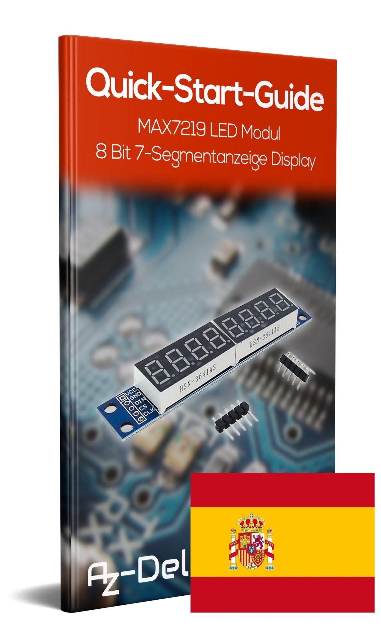 MAX7219 Led Modul 8 Bit 7-Segmentanzeige LED Display für Raspberry Pi - AZ-Delivery