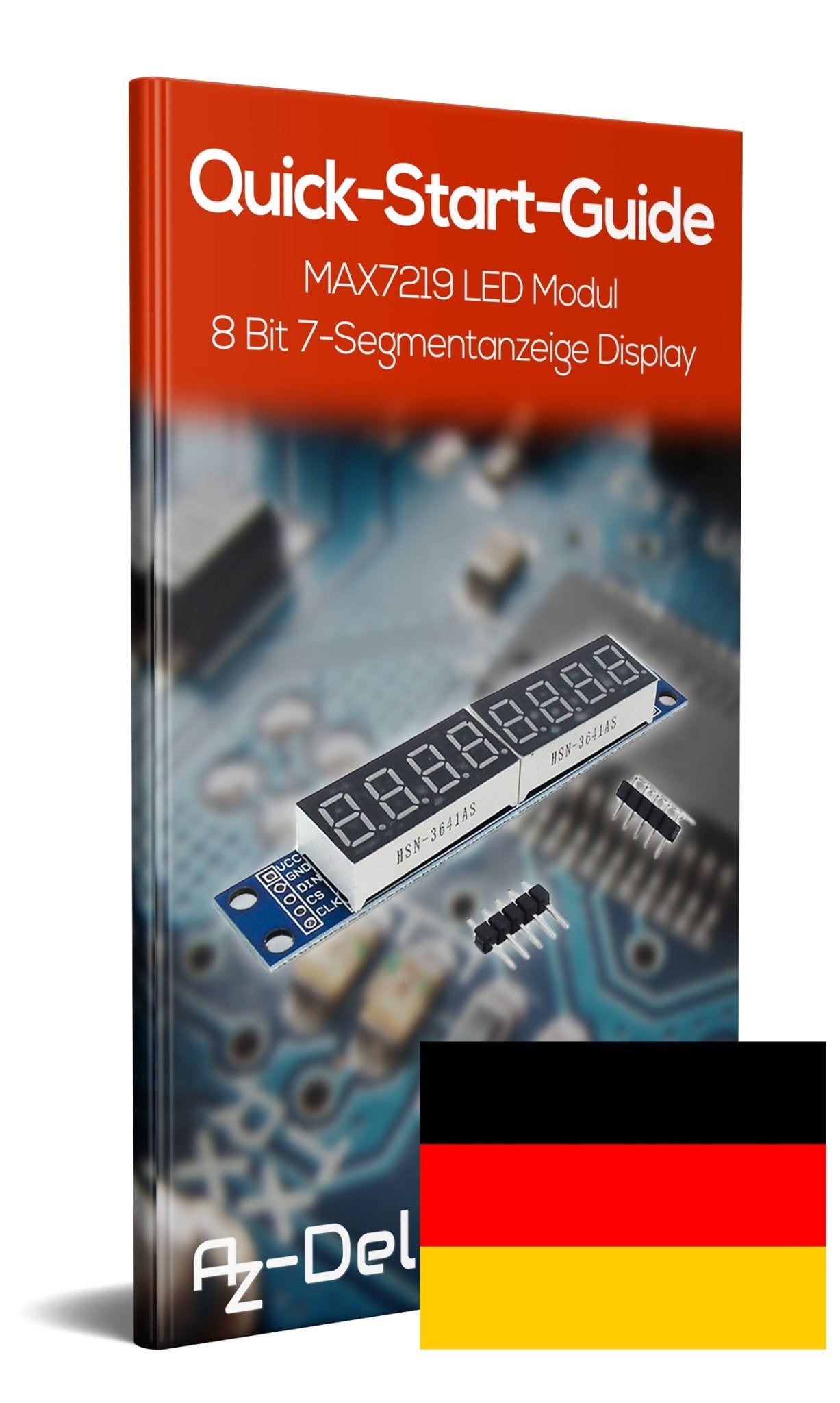 MAX7219 Led Modul 8 Bit 7-Segmentanzeige LED Display für Raspberry Pi - AZ-Delivery
