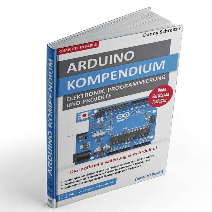 Arduino Buch Arduino Kompendium Mini Breadboard 400 Pin mit 4 Stromschienen für Jumper Kabel kompatibel mit Arduino und Raspberry Pi