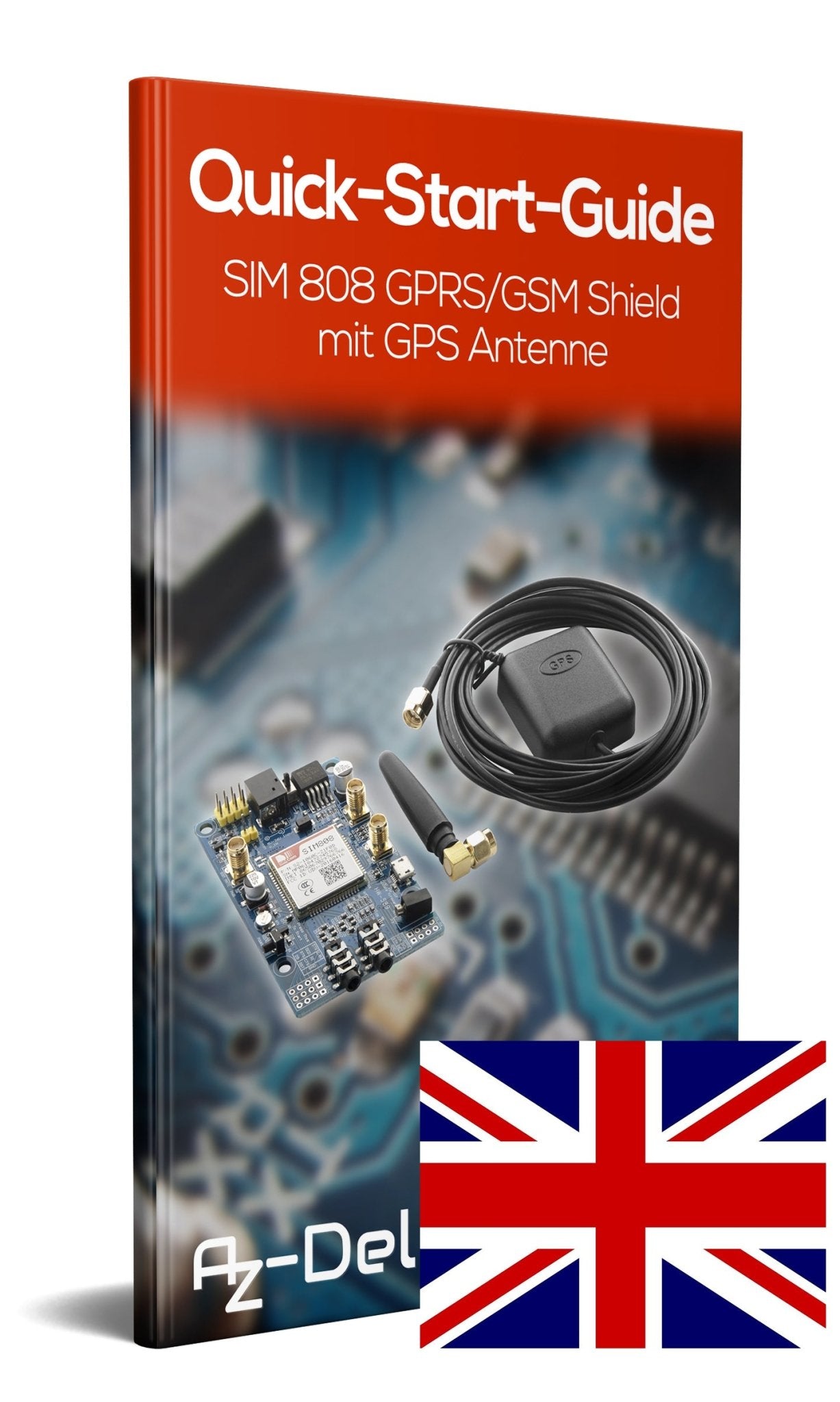SIM 808 GPRS/GSM Shield mit GPS Antenne - AZ-Delivery